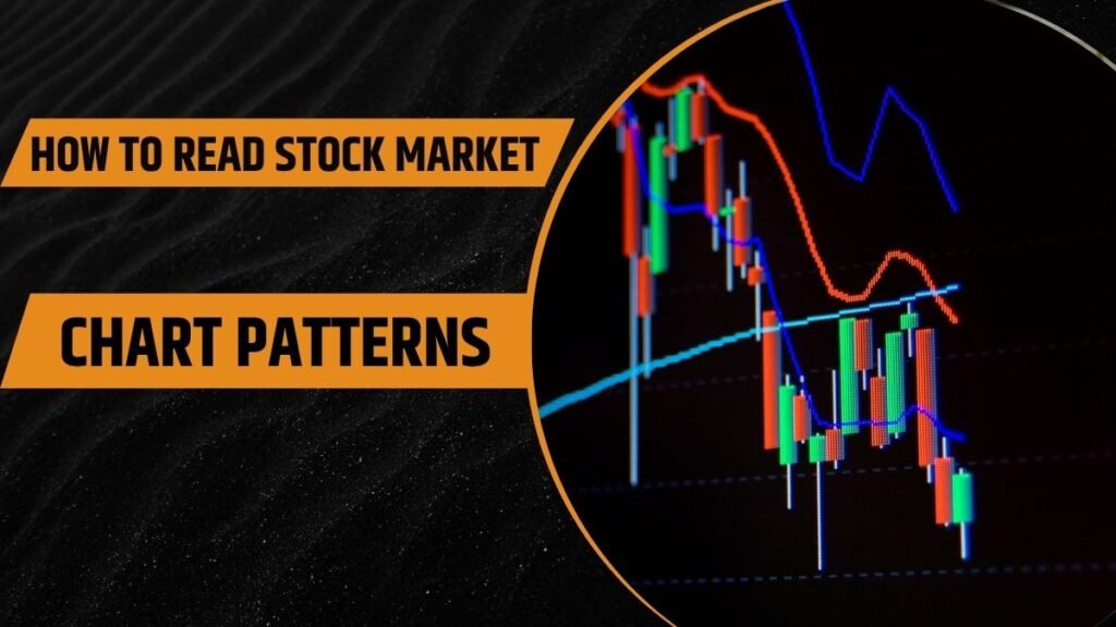 How to Read Stock Market Chart Patterns